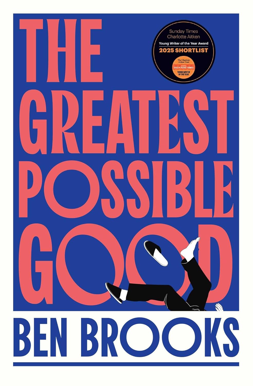 The Greatest Possible Good (Paperback)