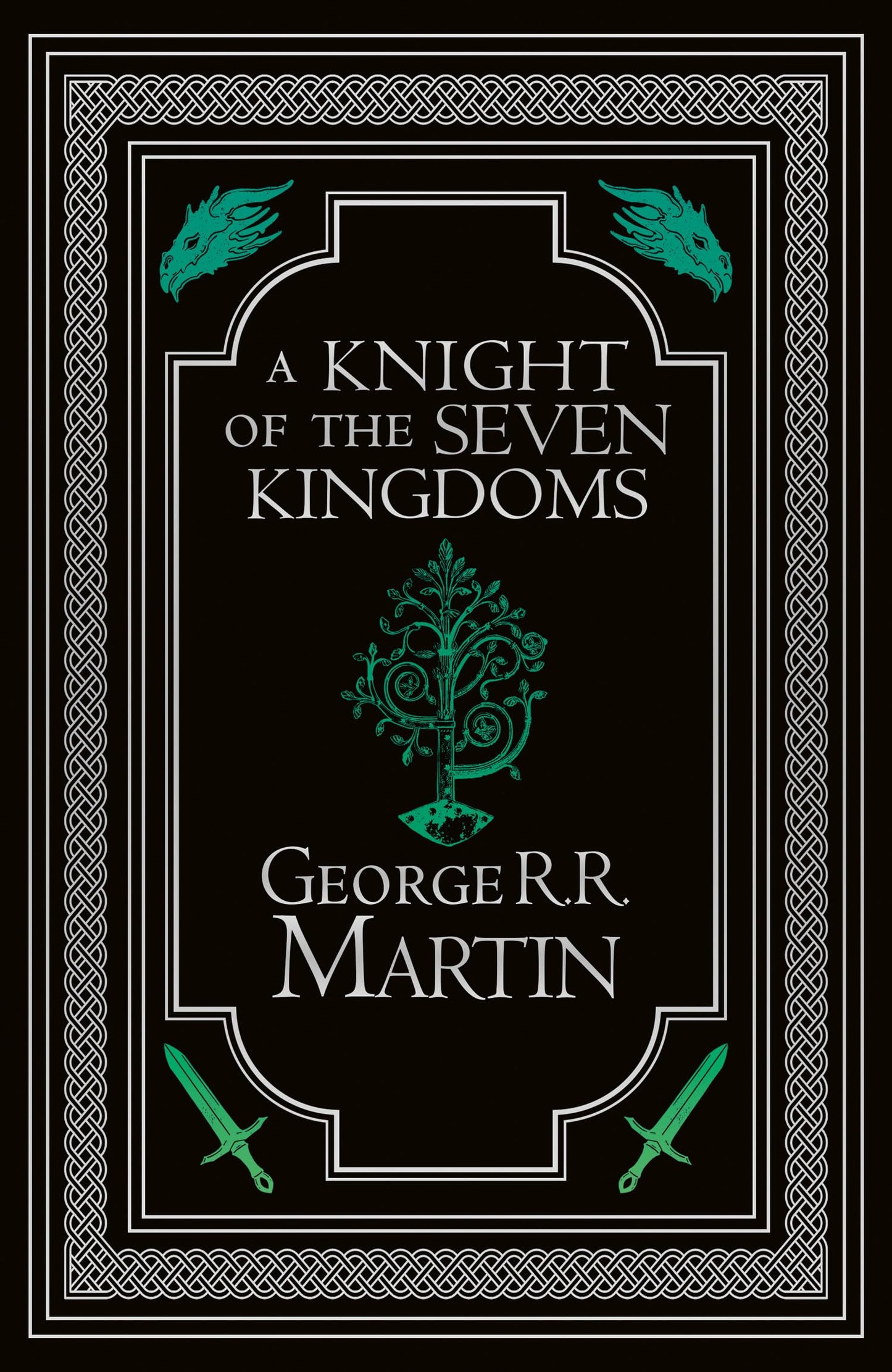 A Knight of the Seven Kingdoms Collector’s Edition (Hardback)