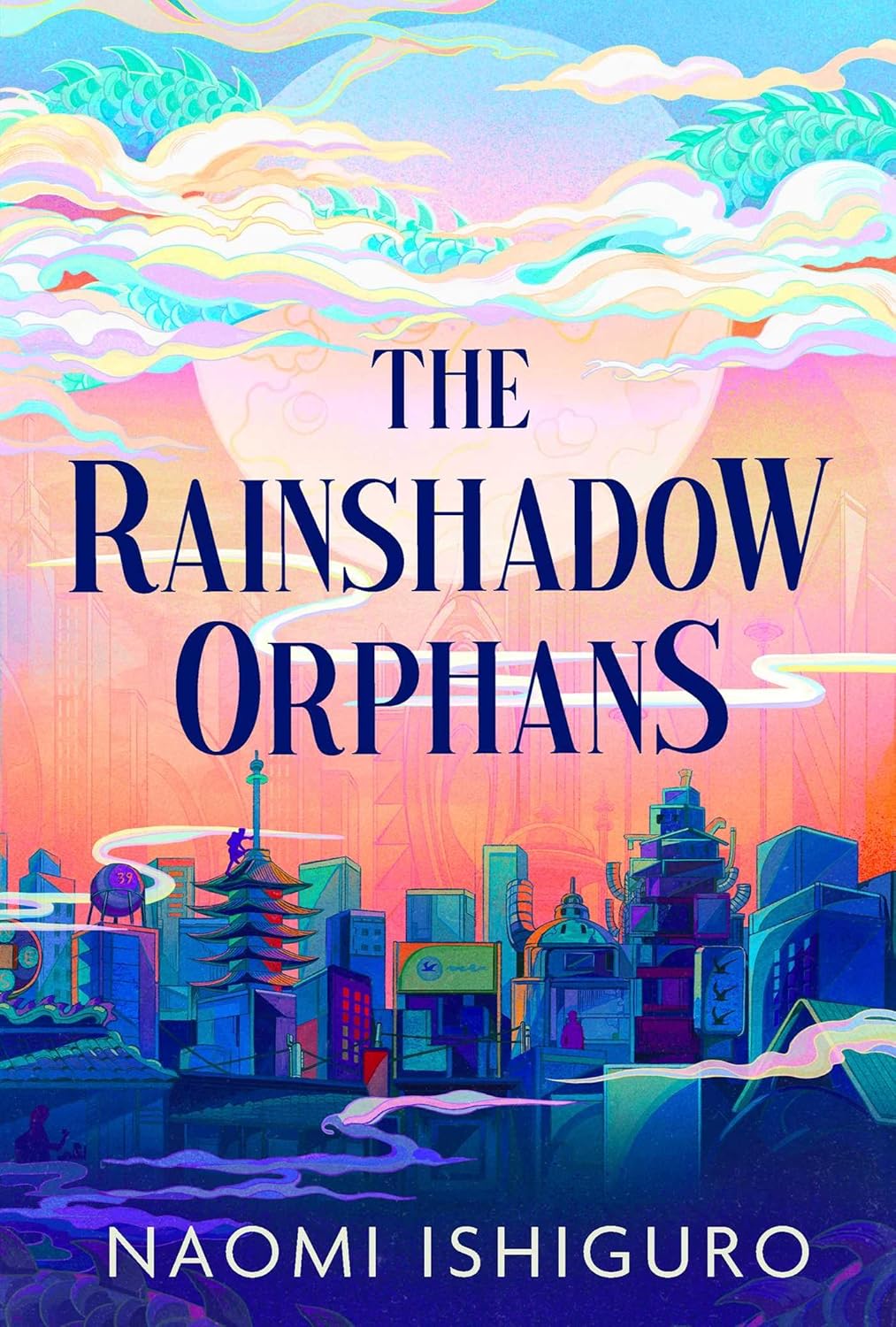 The Rainshadow Orphans (Hardback)