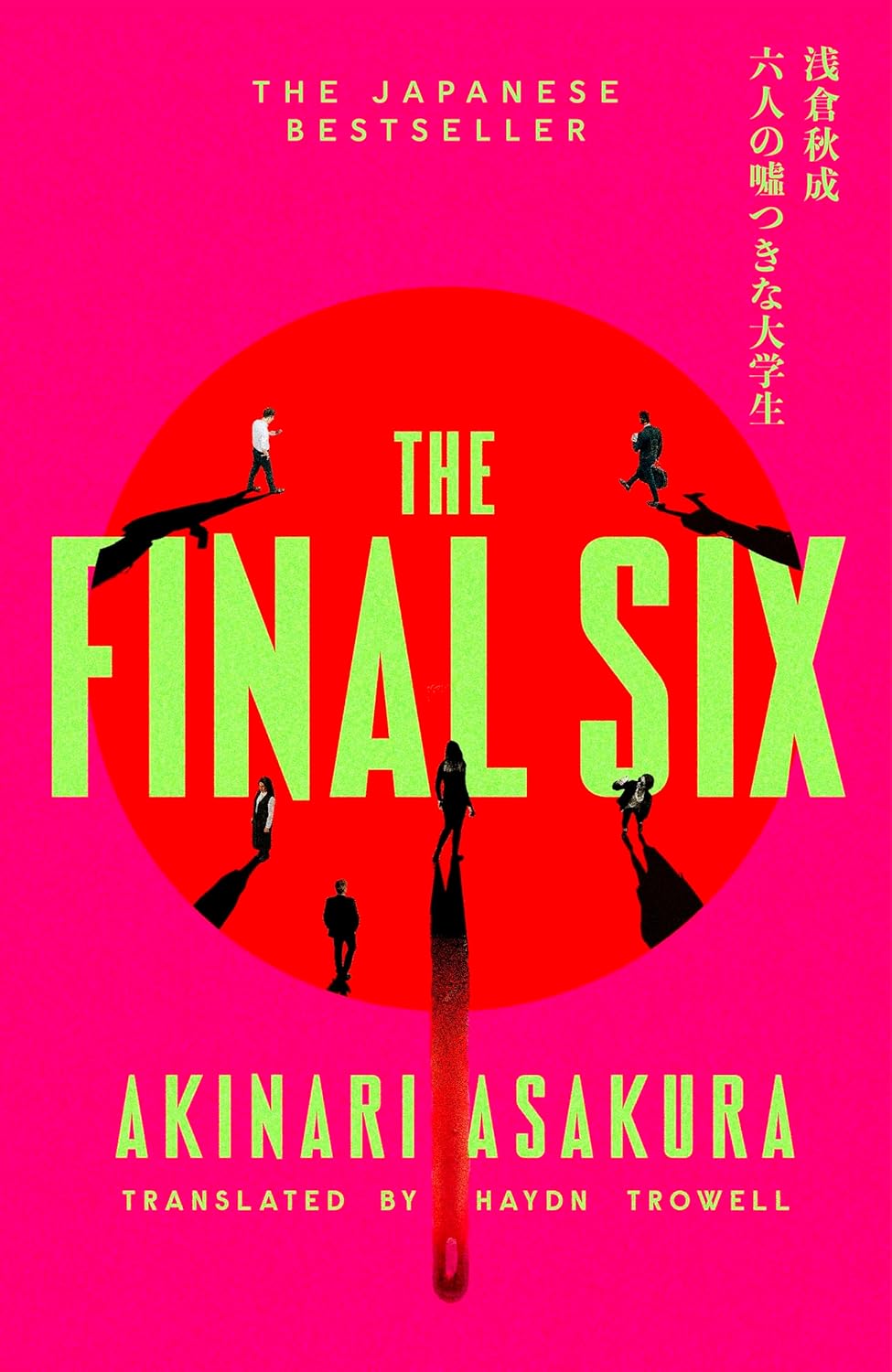 The Final Six (Hardback)