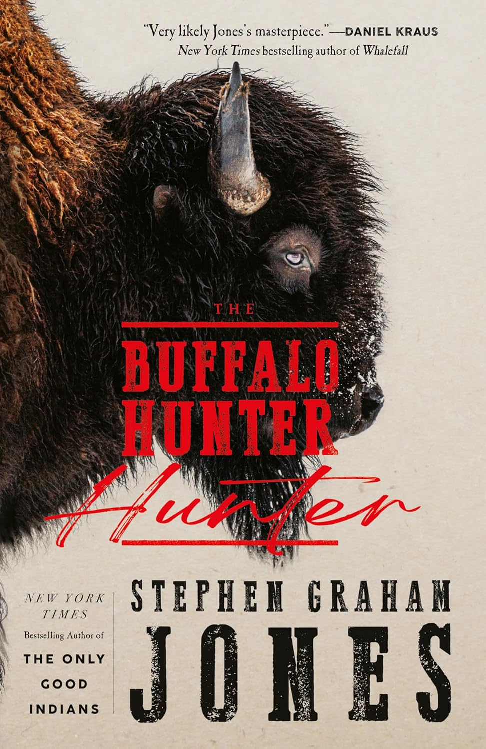 The Buffalo Hunter Hunter (Hardback)