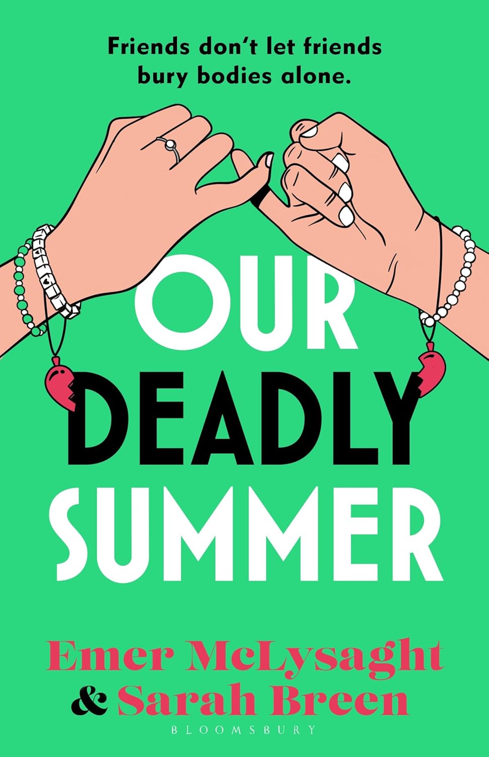 Our Deadly Summer (Hardback)