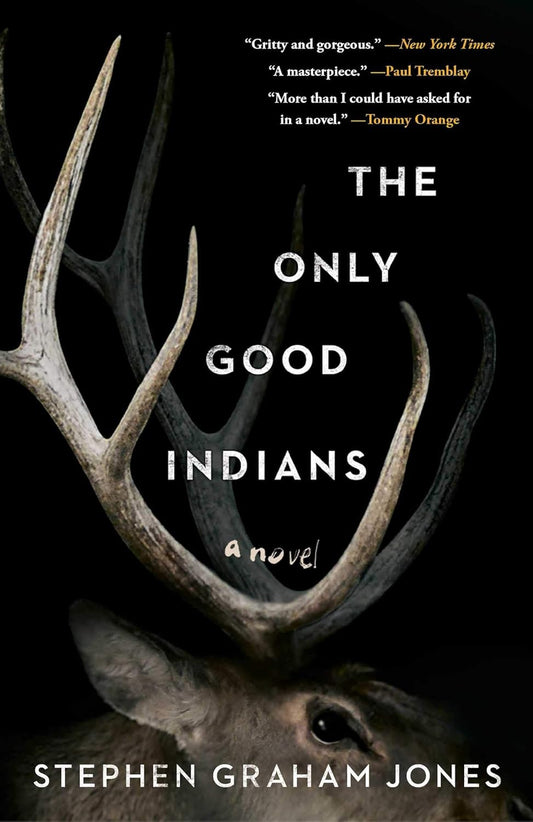 The Only Good Indians (Paperback)