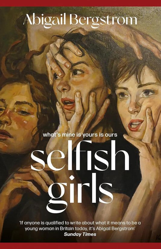 Selfish Girls (Hardback)