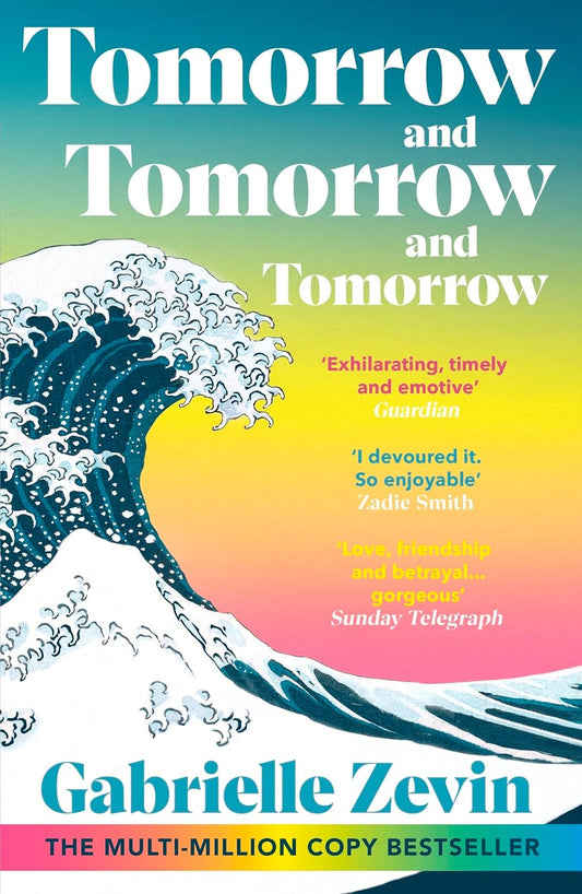 Tomorrow, and Tomorrow, and Tomorrow (Paperback)