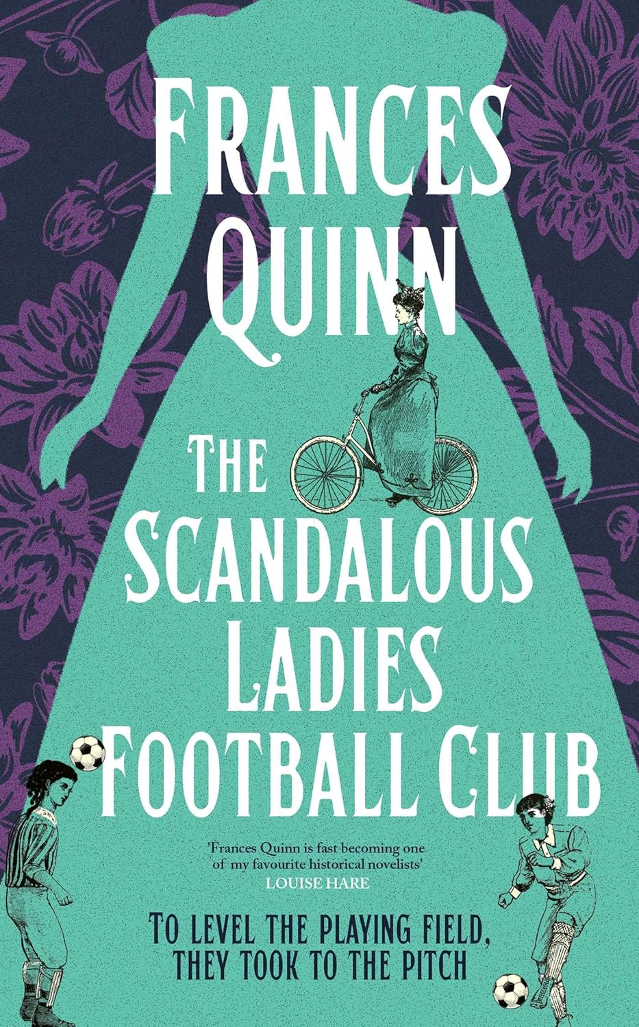 The Scandalous Ladies Football Club (Hardback)