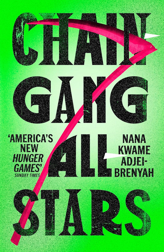 Chain-Gang All-Stars (Paperback)